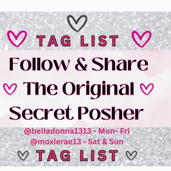Other - Secret Posher TAG LIST Put Ur Name In If U Want To Be Tagged For New Games Xo